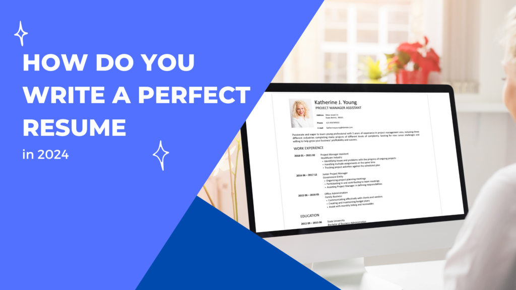 how to write a perfect resume in 2024